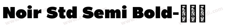 Noir Std Semi Bold字体转换